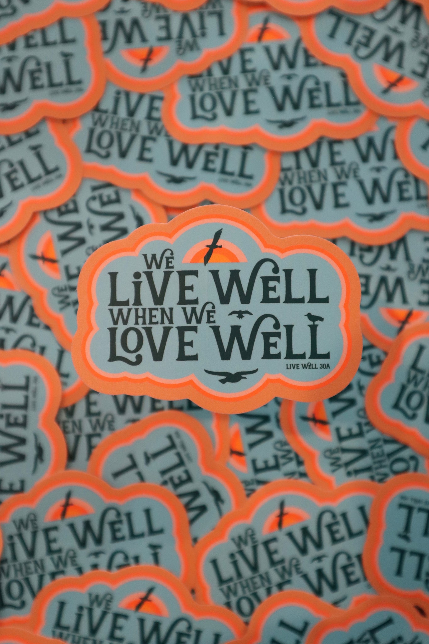 Live Well / Love Well Sticker