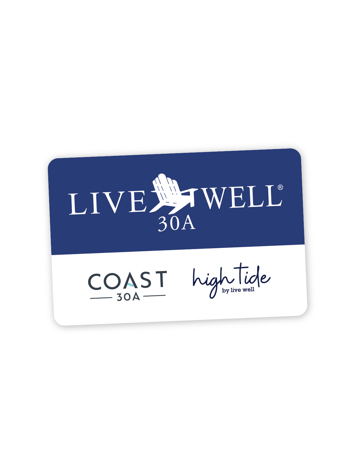 Live Well 30A Gear, Coast, High Tide Gift Card